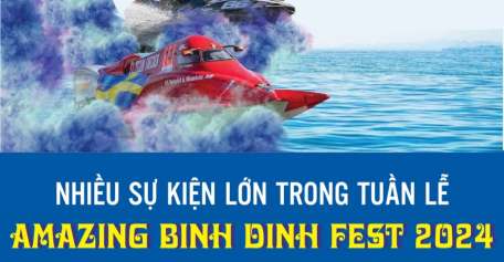 Bình Định: Nhiều sự kiện lớn trong Tuần lễ Amazing Binh Dinh Fest 2024