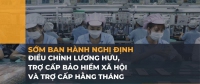 Sớm ban hành nghị định điều chỉnh lương hưu, trợ cấp bảo hiểm xã hội và trợ cấp hằng tháng