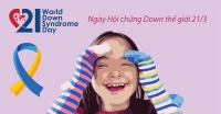 Ngày Hội chứng Down thế giới 21/3: Hội chứng Down: Những điều cần biết