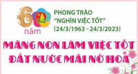 60 năm phong trào “Nghìn việc tốt” (24/3/1963 - 24/3/2023): Măng non làm việc tốt - Đất nước mãi nở hoa