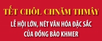 Tết Chôl Chnăm Thmây - Lễ hội lớn, nét văn hóa đặc sắc của đồng bào Khmer