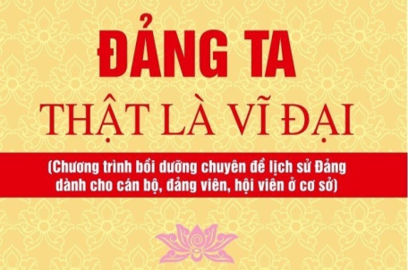 Xuất bản tài liệu chuyên đề “Đảng ta thật là vĩ đại”