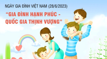 Ngày Gia đình Việt Nam (28/6/2023): Những việc làm ý nghĩa trong Ngày Gia đình Việt Nam