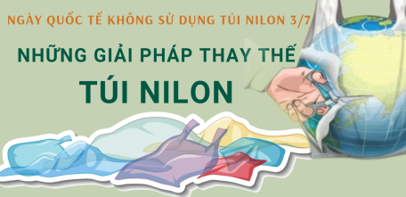 Ngày Quốc tế không sử dụng túi nilon 3/7 - Những giải pháp thay thế túi nilon