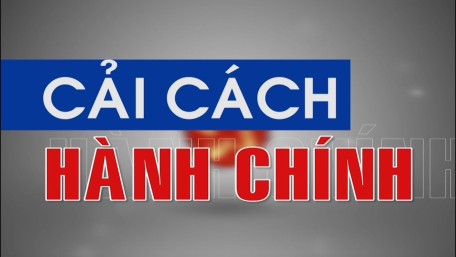 Kế hoạch cải cách thủ tục hành chính trọng tâm 6 tháng cuối năm 2023