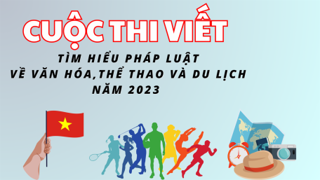 Tây Ninh: Phát động cuộc thi viết “Tìm hiểu pháp luật về Văn hóa, Thể thao và Du lịch” năm 2023