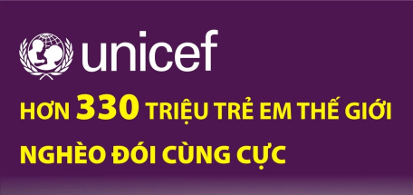 UNICEF: Hơn 330 triệu trẻ em thế giới nghèo đói cùng cực