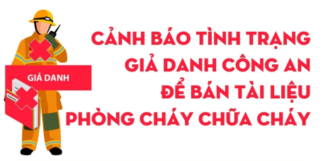 Cảnh báo tình trạng giả danh Công an để bán tài liệu phòng cháy chữa cháy