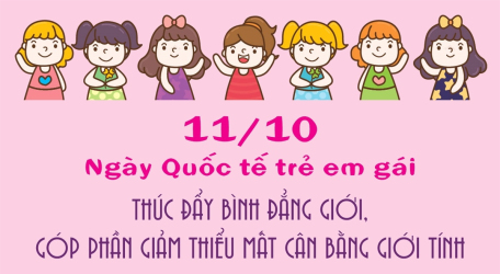 Ngày Quốc tế trẻ em gái (11/10): Thúc đẩy bình đẳng giới, góp phần giảm thiểu mất cân bằng giới tính