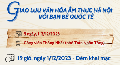 Một số điểm nhấn tại Lễ hội văn hóa ẩm thực Hà Nội