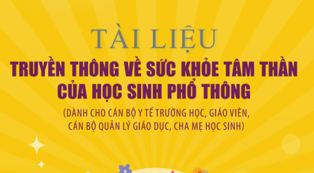 Ban hành tài liệu truyền thông về sức khỏe tâm thần của học sinh phổ thông