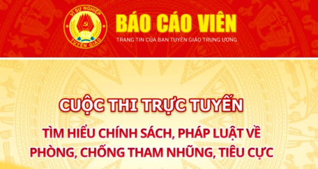 Cuộc thi trực tuyến tìm hiểu chính sách, pháp luật về phòng, chống tham nhũng, tiêu cực