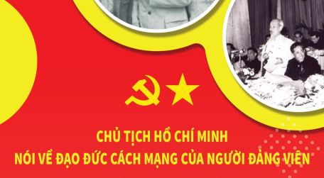 65 năm tác phẩm "Đạo đức cách mạng" của Chủ tịch Hồ Chí Minh