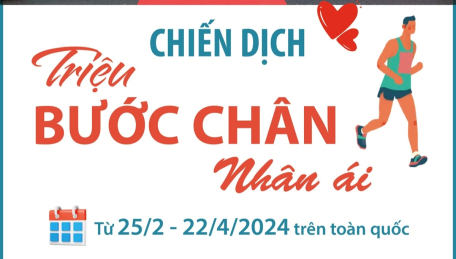 Chiến dịch “Triệu bước chân nhân ái”: Trao nhận yêu thương