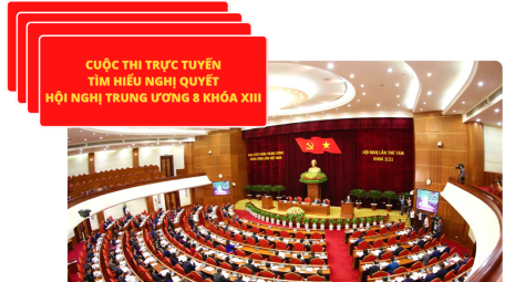 Kế hoạch tổ chức Cuộc thi trực tuyến tìm hiểu Nghị quyết Hội nghị Trung ương 8 khóa XIII
