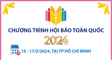 Chương trình Hội Báo toàn quốc năm 2024