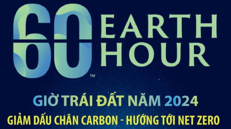 Giờ Trái đất năm 2024: Giảm dấu chân Carbon - Hướng tới Net Zero