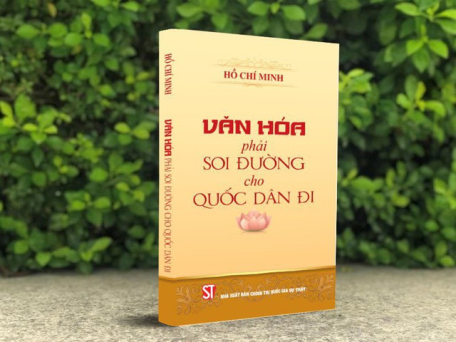 Xuất bản cuốn sách 'Văn hóa phải soi đường cho quốc dân đi' kỷ niệm Ngày sinh nhật Bác