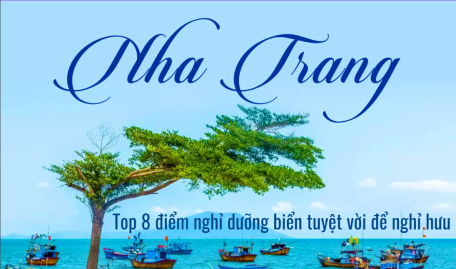 Nha Trang - top 8 điểm nghỉ dưỡng biển tuyệt vời để nghỉ hưu