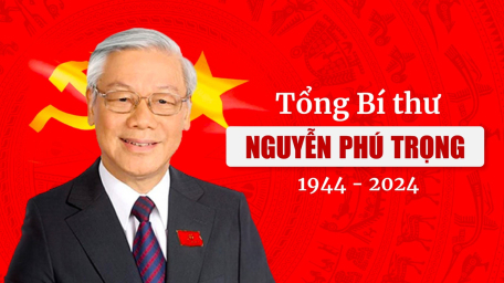 Cuộc đời và sự nghiệp của Tổng Bí thư Nguyễn Phú Trọng