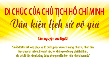 55 năm thực hiện Di chúc của Chủ tịch Hồ Chí Minh: Văn kiện lịch sử vô giá của dân tộc