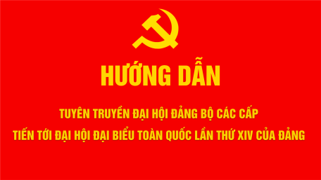 Trọng tâm tuyên truyền từ nay đến Đại hội đại biểu toàn quốc lần thứ XIV của Đảng