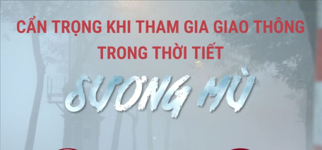 Cẩn trọng khi tham gia giao thông trong thời tiết sương mù