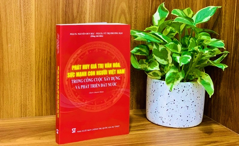 Ra mắt sách về phát huy giá trị văn hóa, sức mạnh con người Việt Nam