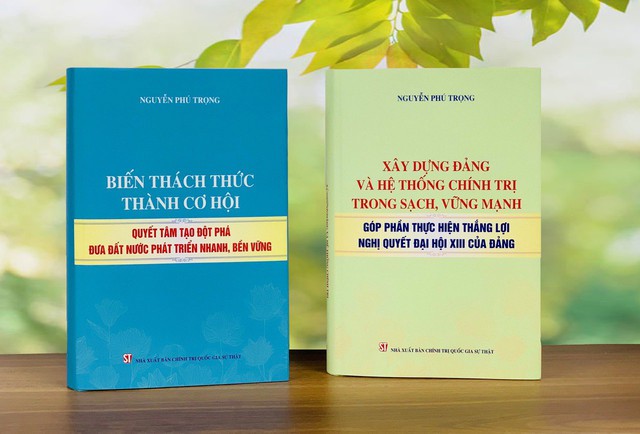 Xuất bản hai cuốn sách của Tổng Bí thư Nguyễn Phú Trọng