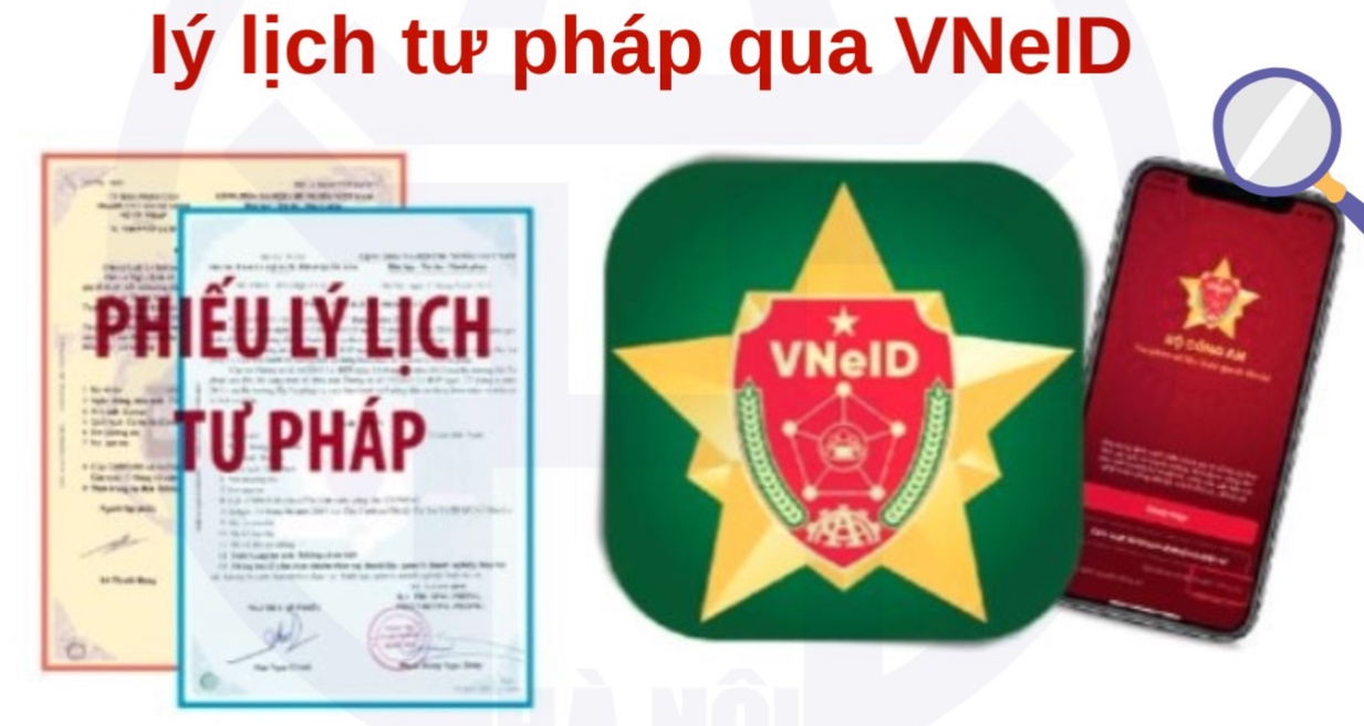 Từ 01/10: Cấp Phiếu lý lịch tư pháp trên ứng dụng VNeID toàn quốc