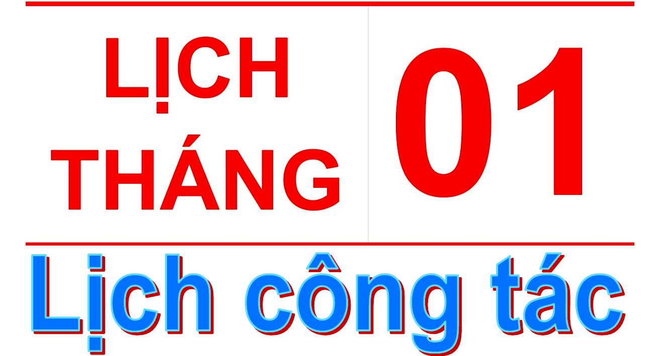 Lịch công tác lãnh đạo tháng 01/2025